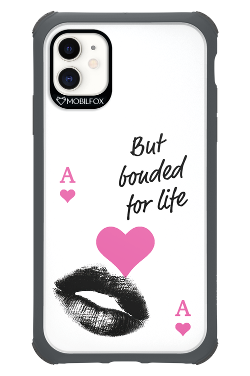 Bonded for Life - Apple iPhone 11