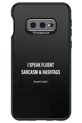 Sarcasm 2.0 - Samsung Galaxy S10e