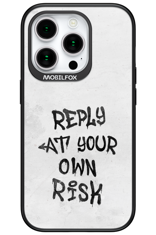 At Your Own Risk 2.0 - Apple iPhone 15 Pro