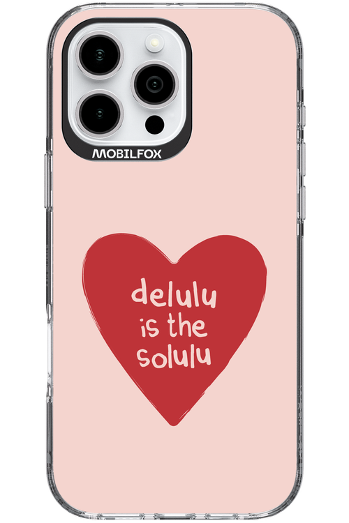 Delulu Love - Apple iPhone 16 Pro Max