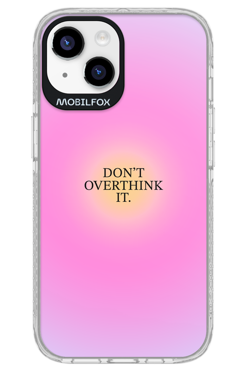 Don't Overthink It - Apple iPhone 14