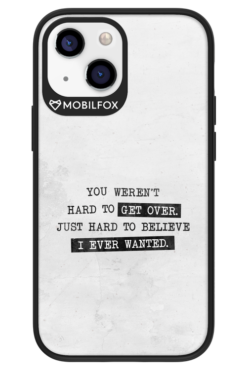 Hard to Believe - Apple iPhone 13 Mini