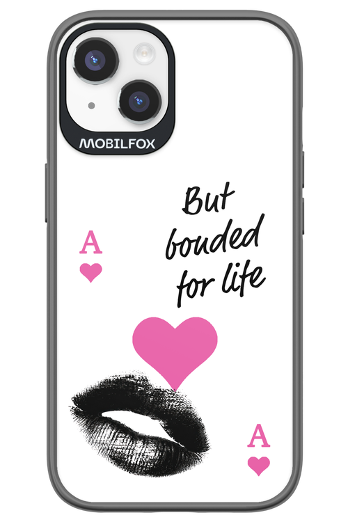 Bonded for Life - Apple iPhone 14