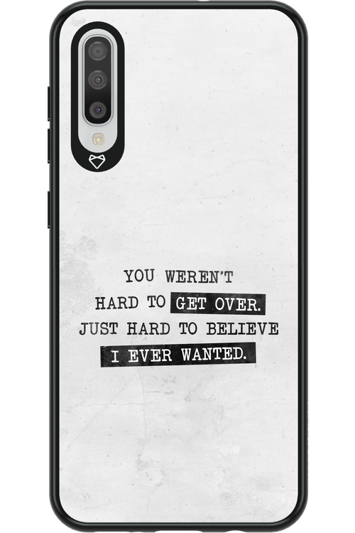 Hard to Believe - Samsung Galaxy A50