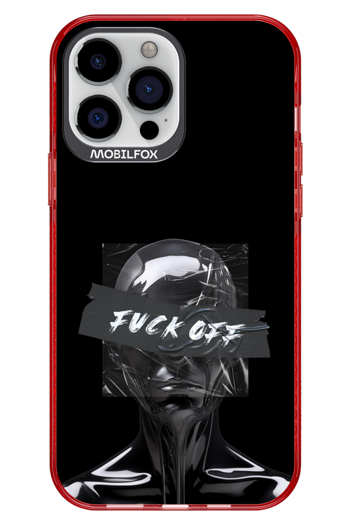 Fuck OFF 2.0 - Apple iPhone 13 Pro Max