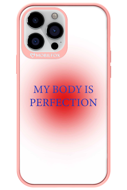 My body is perfection - Apple iPhone 13 Pro Max
