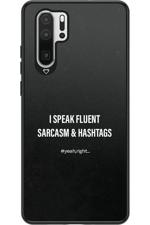 Sarcasm - Huawei P30 Pro