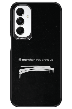 Me when.. 2.0 - Samsung A16