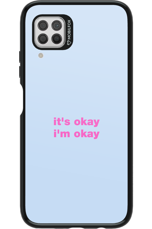 It_s Okay - Huawei P40 Lite