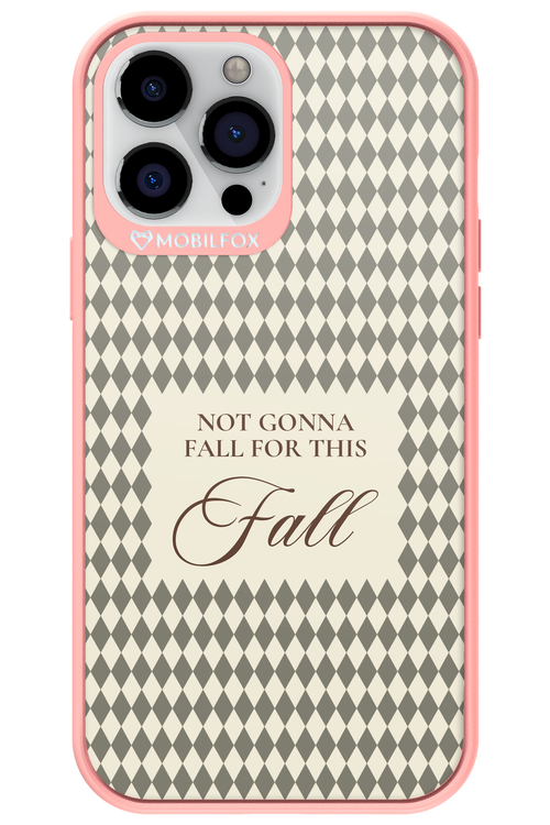 Not Gonna Fall 2.0 - Apple iPhone 13 Pro Max