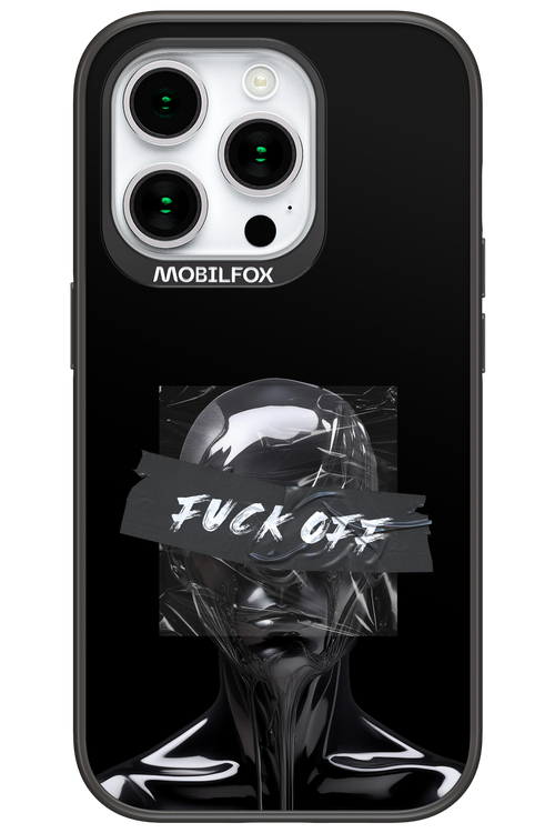 Fuck OFF 2.0 - Apple iPhone 15 Pro