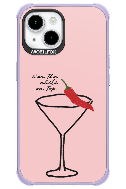 I'M THE CHILI ON TOP 2.0 - Apple iPhone 15