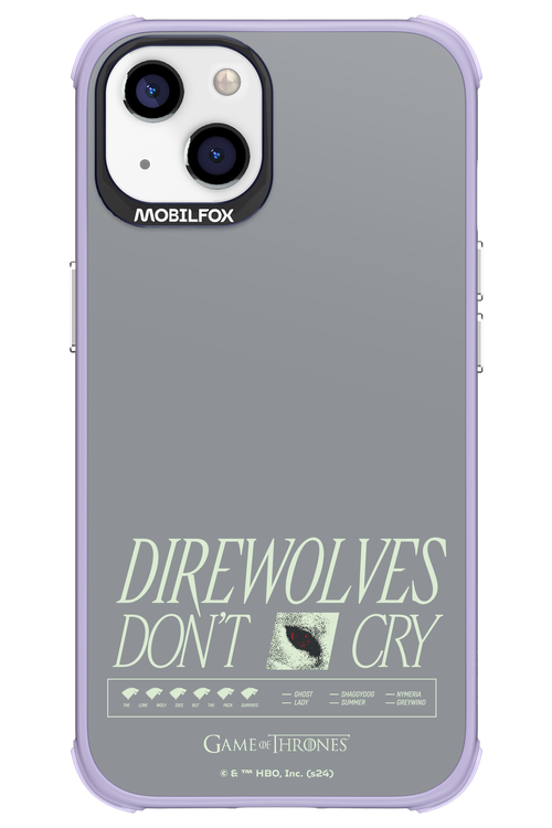 Direwolves Don’t Cry - Apple iPhone 13