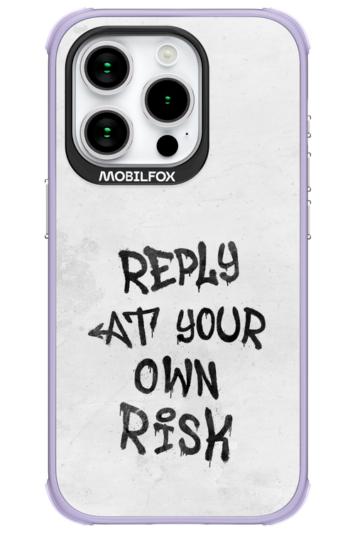At Your Own Risk 2.0 - Apple iPhone 15 Pro