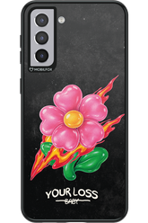 Your Loss 2.0 - Samsung Galaxy S21+