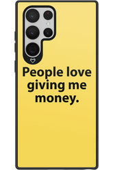 People love giving me money - Samsung Galaxy S22 Ultra