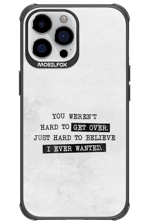 Hard to Believe - Apple iPhone 13 Pro Max