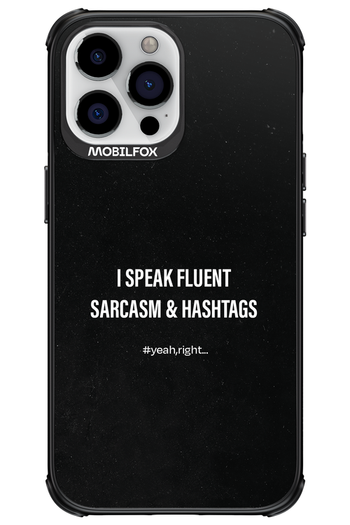 Sarcasm 2.0 - Apple iPhone 13 Pro Max