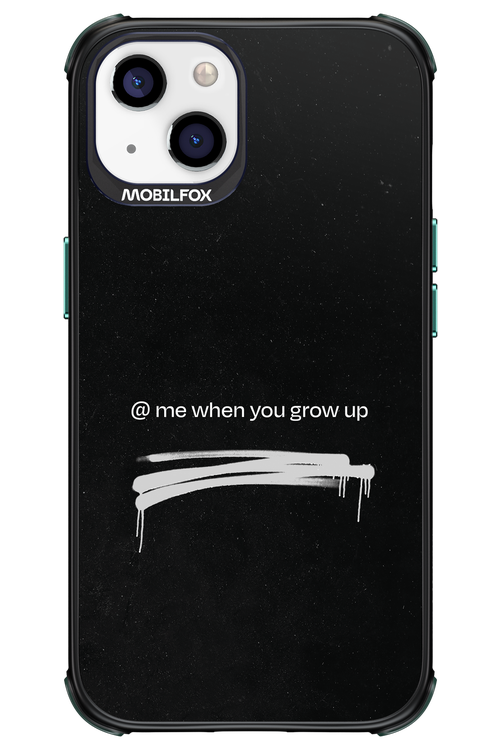 Me when.. 2.0 - Apple iPhone 13