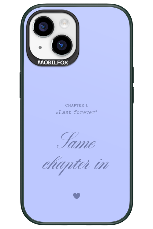 Chapter Last Forever 2.0 - Apple iPhone 15