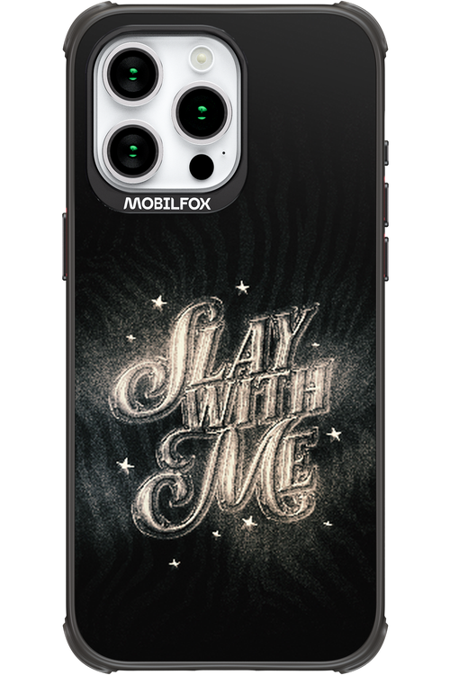 Slay with Me - Apple iPhone 15 Pro Max