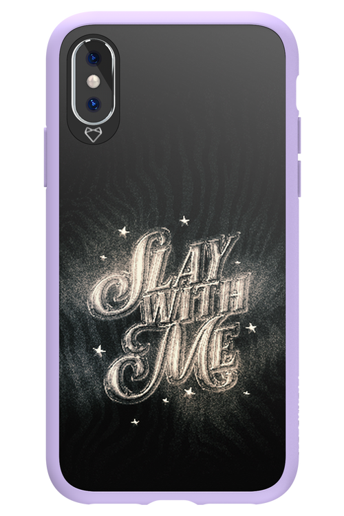 Slay with Me - Apple iPhone XS