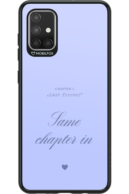 Chapter Last Forever 2.0 - Samsung Galaxy A71