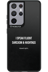 Sarcasm - Samsung Galaxy S21 Ultra