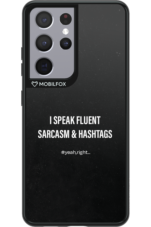 Sarcasm - Samsung Galaxy S21 Ultra