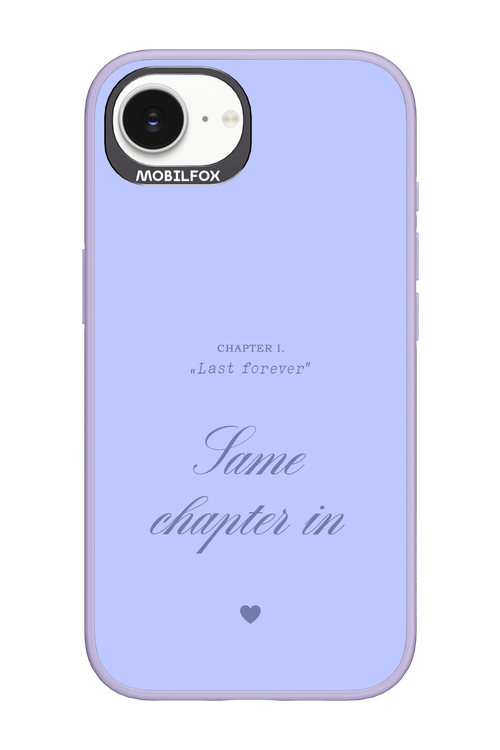 Chapter Last Forever 2.0 - Apple iPhone 16e