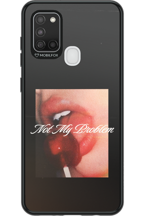 Not My Problem II 2.0 - Samsung Galaxy A21 S
