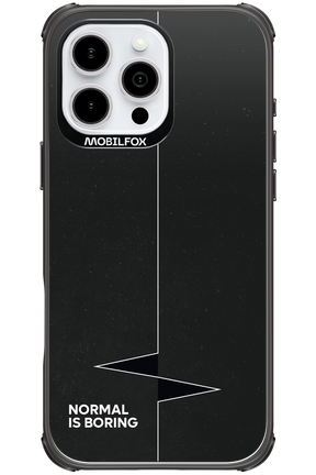 Normal Is Boring 2.0 - Apple iPhone 16 Pro Max