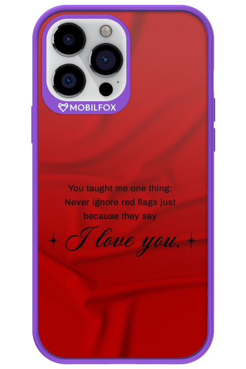 Never Ignore 2.0 - Apple iPhone 13 Pro Max