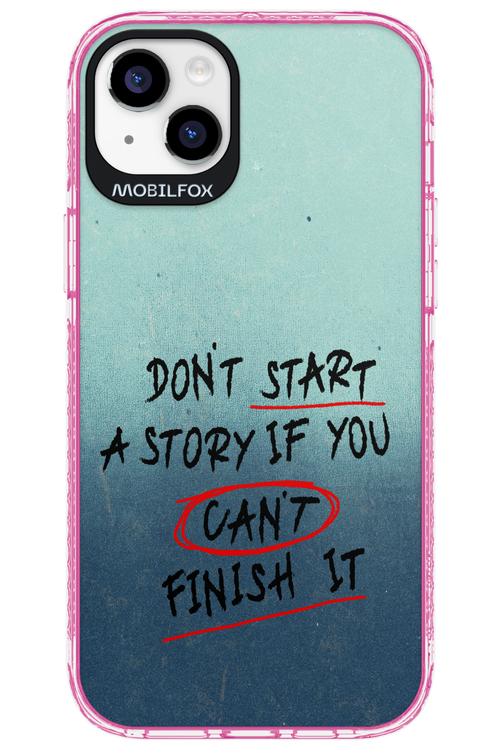 Don't Start 2.0 - Apple iPhone 14 Plus