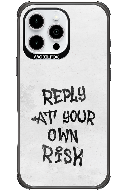 At Your Own Risk - Apple iPhone 16 Pro Max