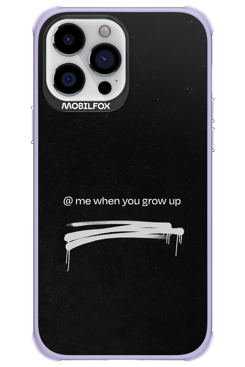 Me when.. - Apple iPhone 13 Pro Max