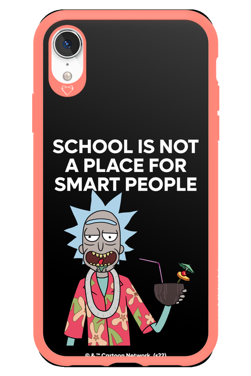 School is not for smart people - Apple iPhone XR