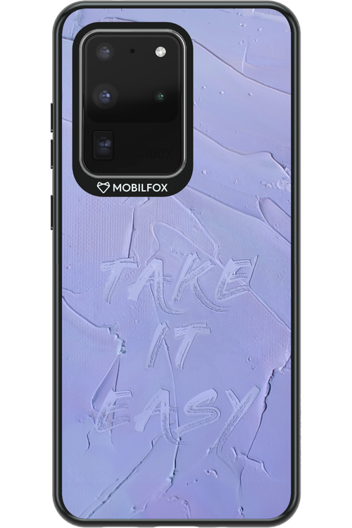 Take it easy - Samsung Galaxy S20 Ultra 5G