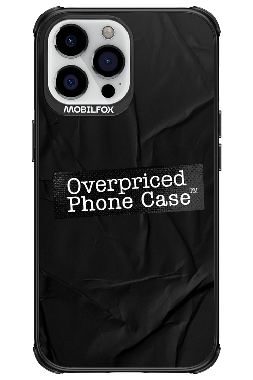 Overpriced Phone Case 2.0 - Apple iPhone 13 Pro Max