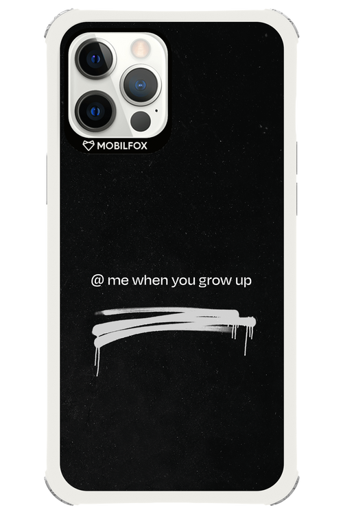 Me when.. 2.0 - Apple iPhone 12 Pro Max