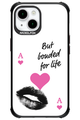 Bonded for Life - Apple iPhone 15