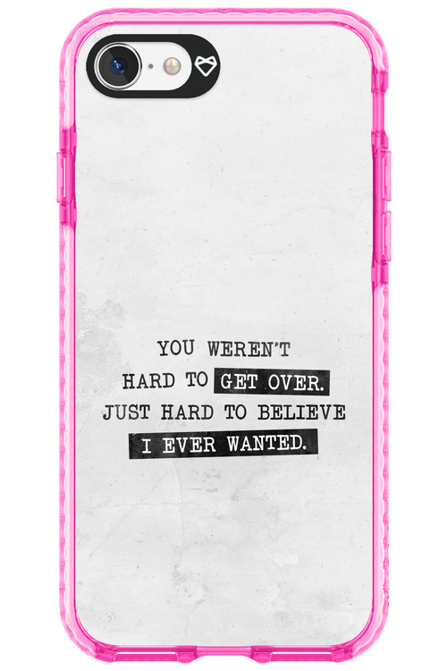 Hard to Believe - Apple iPhone 7