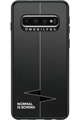 Normal Is Boring 2.0 - Samsung Galaxy S10