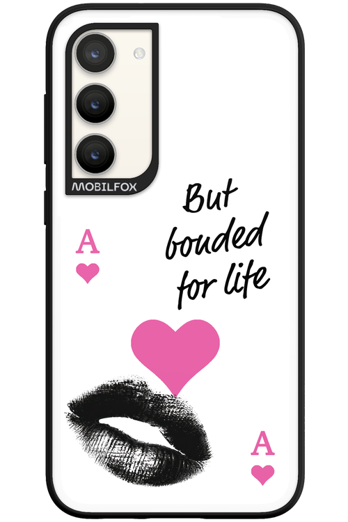 Bonded for Life 2.0 - Samsung Galaxy S23 Plus