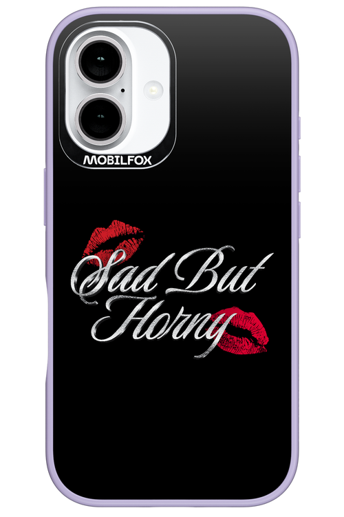 Sad But Horny 2.0 - Apple iPhone 16