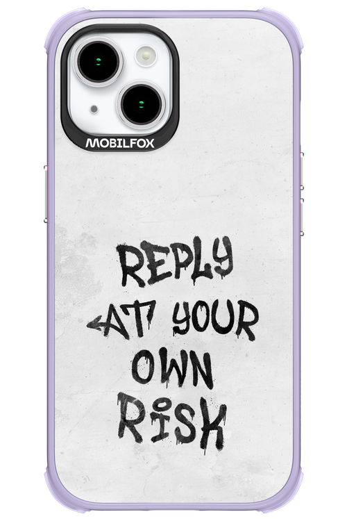 At Your Own Risk - Apple iPhone 15