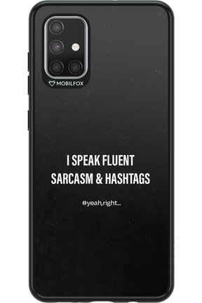 Sarcasm 2.0 - Samsung Galaxy A71