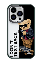 I Don’t Text Back - Apple iPhone 14 Pro