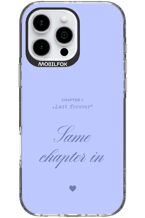 Chapter Last Forever 2.0 - Apple iPhone 16 Pro Max