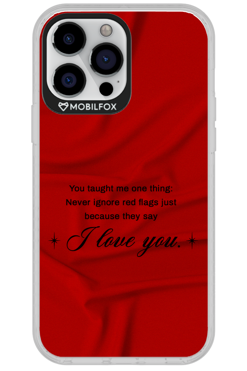 Never Ignore 2.0 - Apple iPhone 13 Pro Max